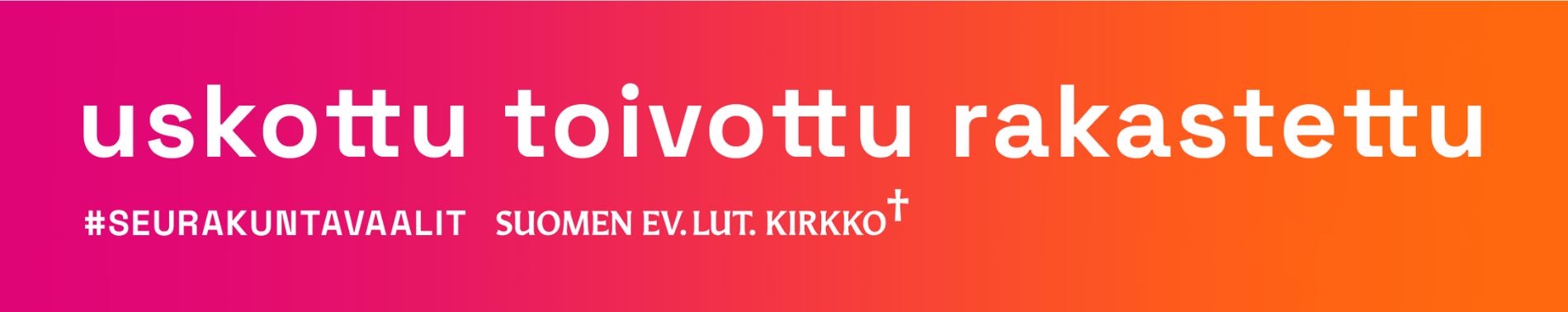 Uskottu toivottu rakastettu -banneri.png